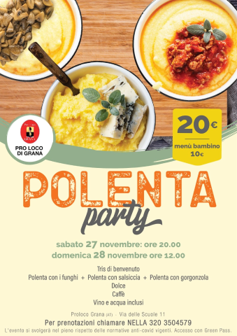 Grana | Polenta party